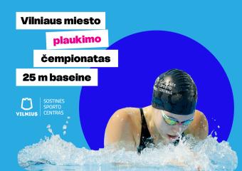 Vilniaus miesto plaukimo čempionatas 25m baseine