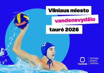 Vilniaus miesto vandensvydžio taurė 2026